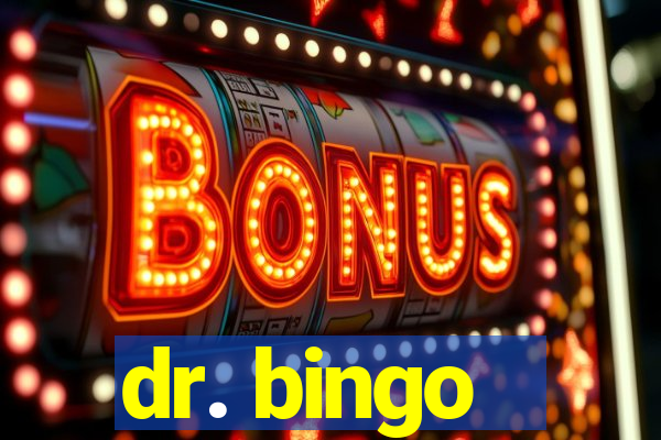 dr. bingo - videobingo   slots